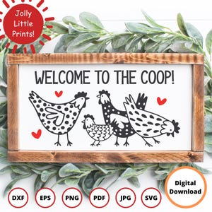 Huhn SVG Willkommen im Coop SVG | Huhn SVG | Bauernhaus Zeichen svg | Küken Schnittdatei | Huhn Clipart | Huhn Mama svg, Huhn png