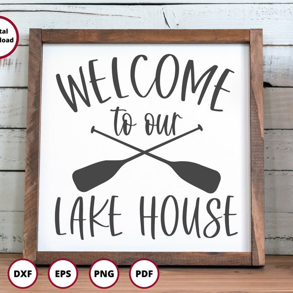 Lake house sign SVG | Lakehouse SVG | Lake House svg | Cabin svg | Lake svg | Lake Cut Files | Welcome svg | Cricut svg, dxf, png, eps