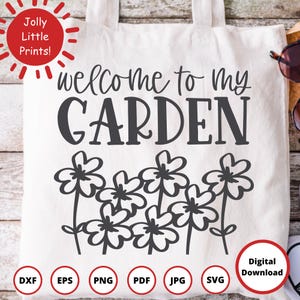 Bienvenido a mi jardín SVG / Primavera SVG / Flores silvestres SVG / Flores SVG / Señora de las plantas SVG / Cartel de primavera SVG / Margarita SVG / Amante del jardín SVG