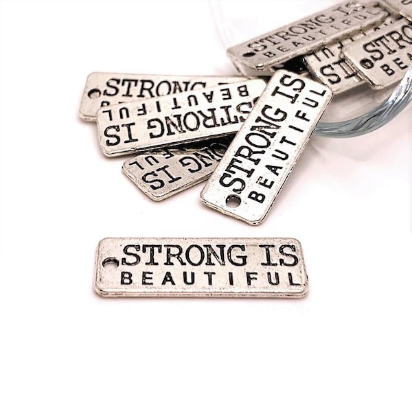 4, 20 or 50 BULK Silver Strong is Beautiful Charms, Women Charm, Affirmation, Double Sided, 28x10 | Ships Immediately from USA | AS496