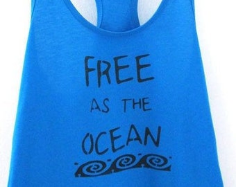 Beach Tank Top,Graphic Tees, Ocean Tank Top, Inspirational Quote Tee, Bohemian Tee, Quotes Shirts, Women's Racerback Tank Top, Vacation Tee