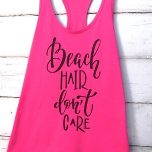 Beach Hair Don't Care Shirt, Beach Tank Top, Vacay Tank Top, Women's Racerback Tank Top, Beach Hair Tank, Vacation Tee, Beach Shirt