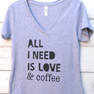 Coffee Tee Shirt, Coffee Shirt, Coffee Tshirt, Coffee Tee, Caffeine Shirt, All I Need is Coffee, Coffee Lover Gift, Funny Coffee Shirt image 1