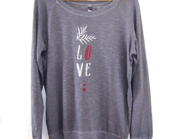 LOVE Sweatshirt, Love Shirt, Positive Vibes Shirt, Graphic Sweatshirt for Women, Yoga Sweatshirt, Gifts For Her, Soft Sweatshirt, Boho