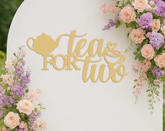 Tea for Two Birthday Sign, 2nd Birthday Girl Tea Party Decor, Tea Party Birthday Sign, Second Birthday Theme, Let's ParTea