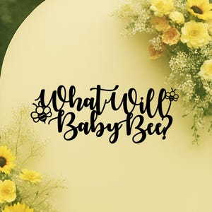 What Will Baby Bee Themed Baby Shower Gender Reveal Neutral, He or She What Will it Bee Themed Backdrop Sign Baby Shower Decorations