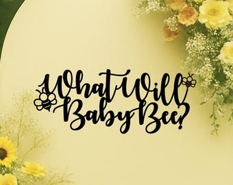 What Will Baby Bee Sign, Bee Theme Baby Shower Decor, Gender Neutral Gender Reveal, He or She Bee Backdrop