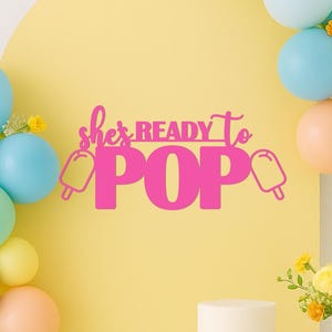 Popsicle Baby Shower, She&#39;s Ready to Pop Shower, Ice Cream Baby Shower Decor, Popsicle Themed Summer Baby Shower, Banner, Wood Sign Backdrop