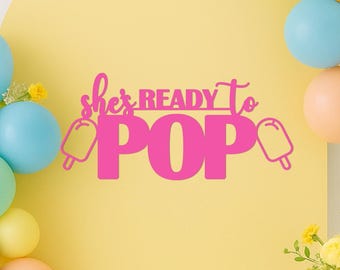 Popsicle Baby Shower, She&#39;s Ready to Pop Shower, Ice Cream Baby Shower Decor, Popsicle Themed Summer Baby Shower, Banner, Wood Sign Backdrop