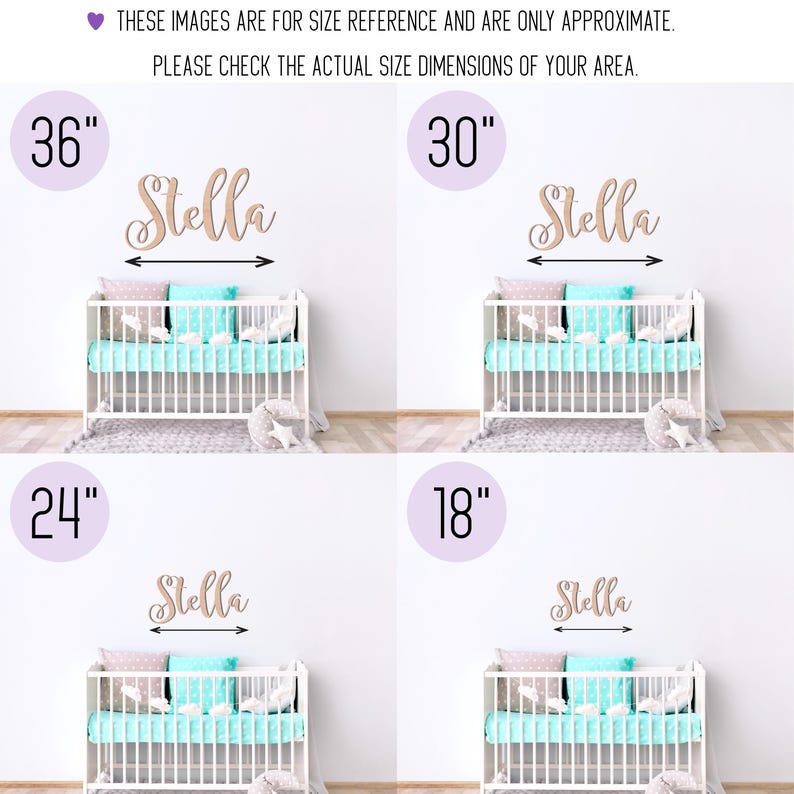 May include: Wooden name sign, "Stella", in four sizes: 36", 30", 24", and 18". Each sign is displayed above a white crib with pastel bedding. The image includes text about size reference.