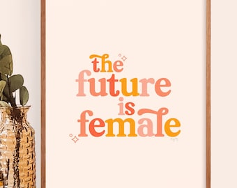 Feminist Art Print | The Future Is Female, Boho Decor
