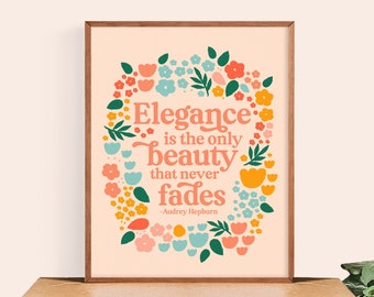 Audrey Hepburn Quote Art Print | Floral Elegance Wall Decor