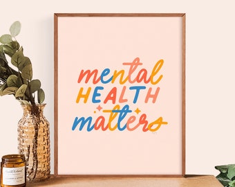 Mental Health Matters Art Print | Awareness Artwork