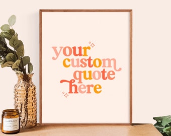 Custom Quote Wall Art || Custom Text Print || Custom Quote Print || Boho Art || Custom Poem Print || Book Quote Prints
