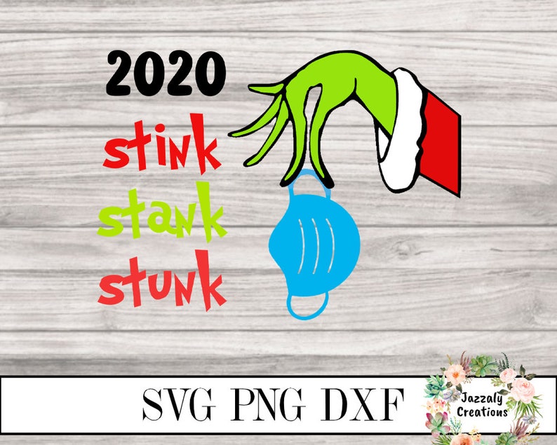 Download Christmas 2020 svg Grinch svg Christmas Grinch svg Stink ...