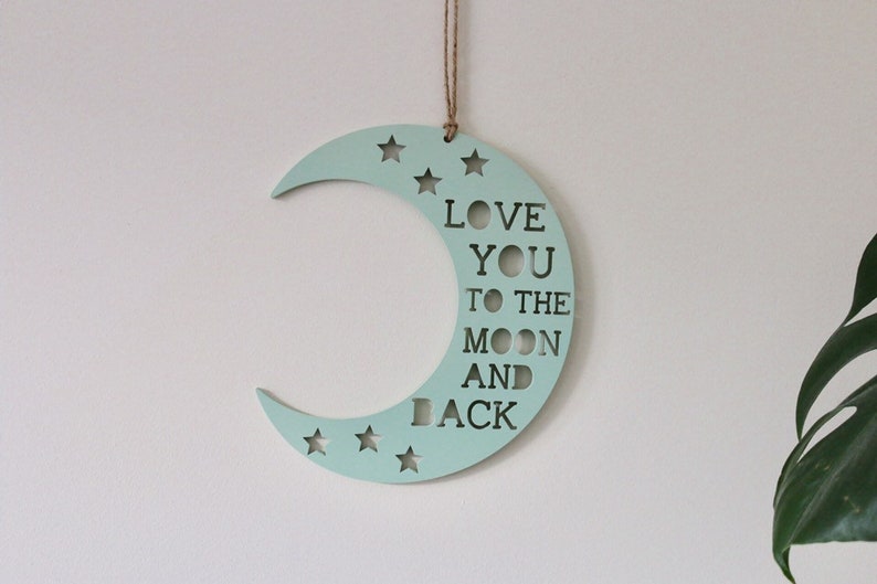 Wooden MDF Laser Cut I Love My Baby to the moon and back