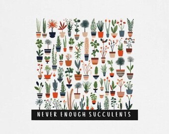 ARTWear Never enough succulents Classic Unisex Crewneck T-shirt clothing, graphic tee, Jenny Ayling, original art, funny, plant lover, gift