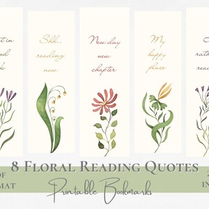Blumen Lese Zitat druckbare Lesezeichen Aquarell Blume positive Zitat sofortiger digitaler Download botanische US Letter Geschenk für Buchliebhaber