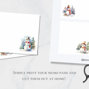 May include: Printable memo pad sheets featuring a watercolour illustration of a snowman in a winter scene. The snowman is wearing a red and white scarf and a black top hat. The text "Simply print your memo pads and cut them out at home!" is at the bottom of the image.