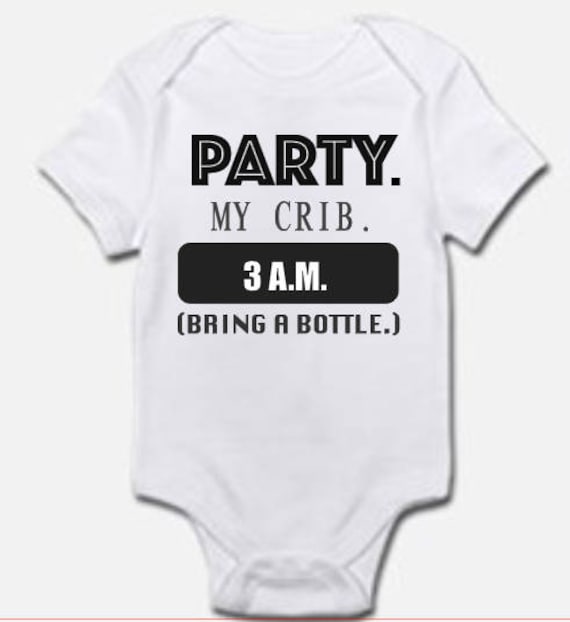 Party. My Crib. 3 AM. Bring a Bottle Etsy