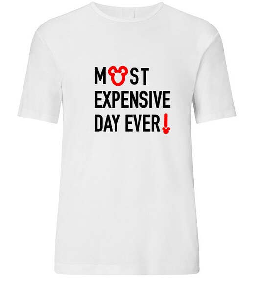 most expensive day ever disney shirt