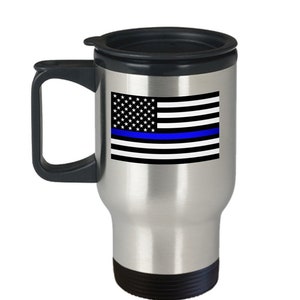 Policeman travel mug - The thin blue line police officer flag symbol - memorial patriotic cop heroes gift - law enforcement PD gifts