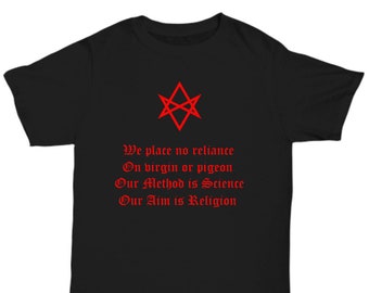 Esoteric Thelema shirt - Our Method is Science Our Aim is Religion - Unicursal Hexagram symbol apparel - Aleister Crowley OTO 93 Tee