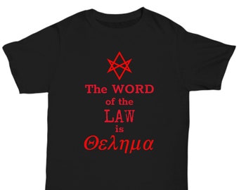 Esoteric shirt - The word of the Law is Thelema - OTO occultist apparel - Aleister Crowley quote Occult Magick 93 accessories