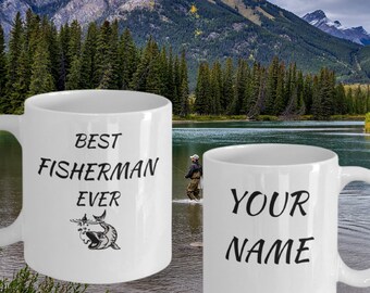 Fishing mug - Best fisherman ever - personalized gift - fishing birthday gift - personalized mug for fisherman - fisherman gift - love fish