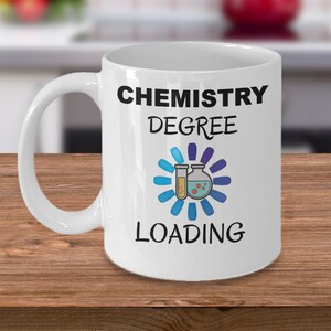 Chemistry Pharmacy mug - Chemistry degree loading - Funny Chemist student graduation gift - pharmacist joke - Medical laboratory gifts