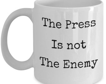 Journalist mug - Press not the enemy - Gift for journalists - Journalism - journalism gifts - journalist degree - funny journalist gifts