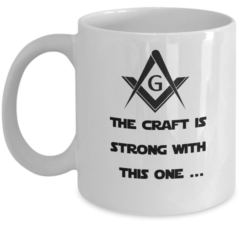 Masonic coffee mug Freemason The Craft is strong with this | Etsy