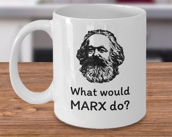 Taza de café sociología - ¿Qué haría Marx - Divertido regalo sociólogo de Karl Marx - Filosofía marxista Movimiento obrero de teoría del socialismo