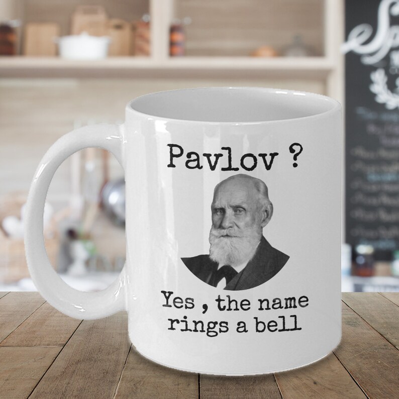 Psychology coffee mug Pavlov yes the name rings a bell Funny psychologist joke gift Classical conditioning Pavlov's Dogs joke gift image 7