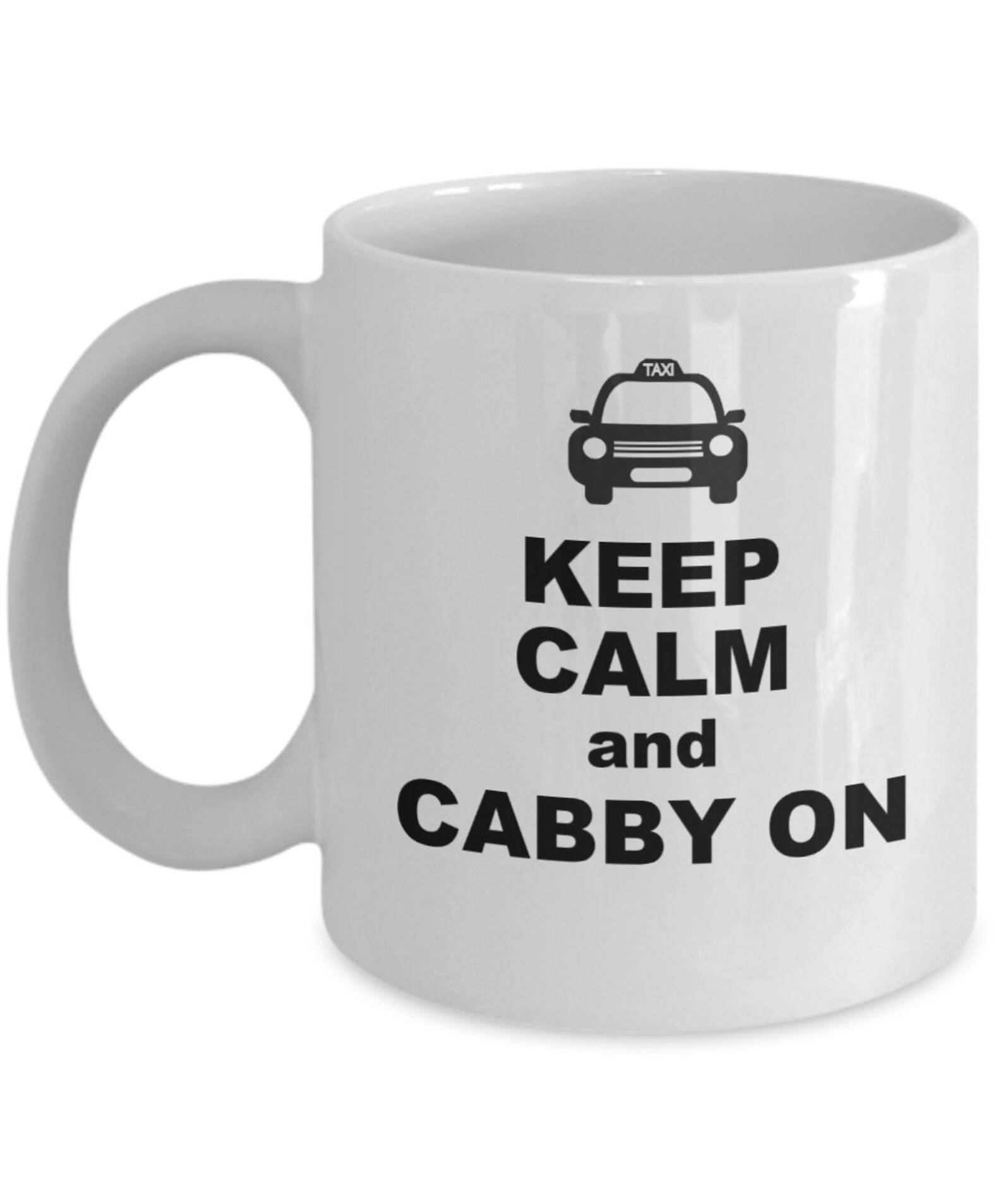 Cabby Driver Keep Calm and Cabby on - Taxi Driver Mug - Funny Cab Driver Gift ...