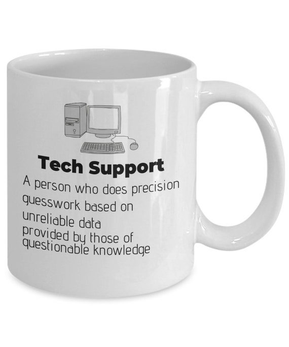 Tech Support Definition Mug - Funny IT Programmer Gift Ceramic Coffee Cup 11 Oz
