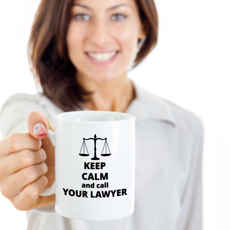 Keep Calm and call your Lawyer coffee mug funny Law degree law office present advocate attorney at law gag joke gift image 3