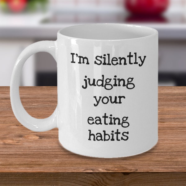 Dietitian mug - I'm silently judging your eating habits - Registered dietitian humor - Nutritionist gift - funny dietician gift