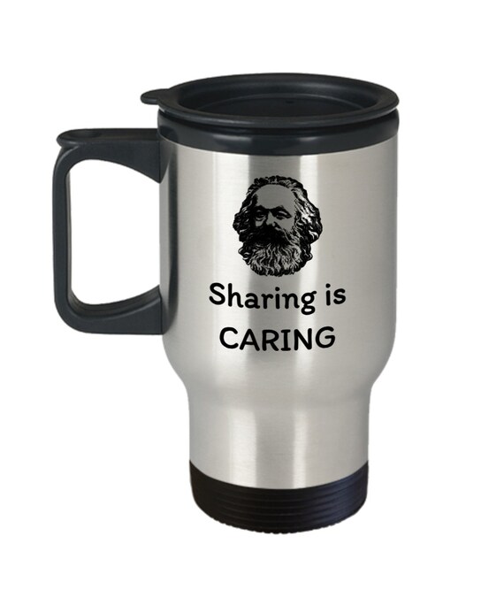 Karl Marx Quote Travel Mug Sharing is Caring Sociologist - Etsy