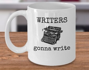 Book lovers coffee mug - Writers gonna write - Typewriter themed literature library writer to be aspiring motivational funny gift