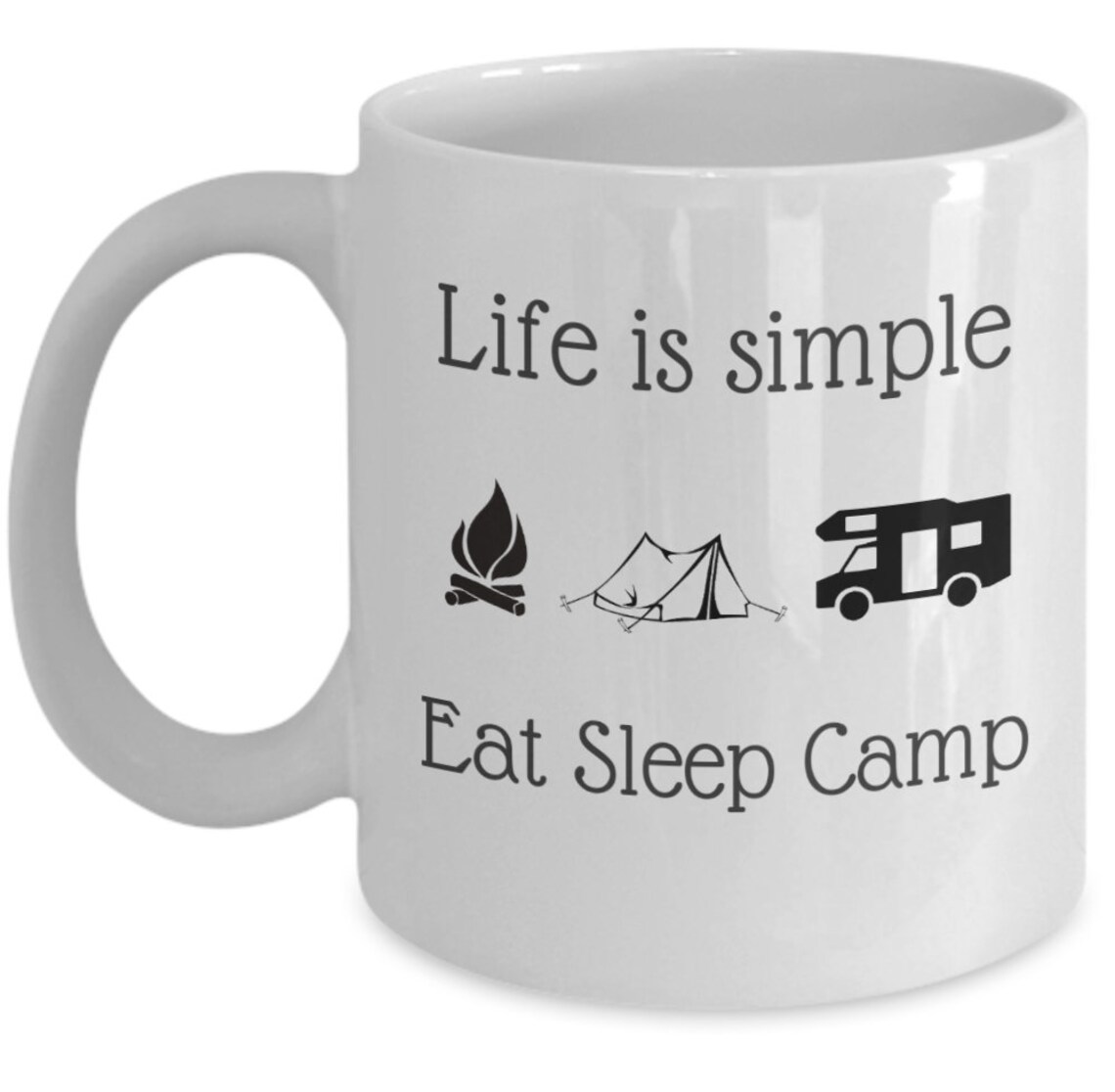 Camping coffee mug gift Life is simple Eat Sleep Camp rv Etsy