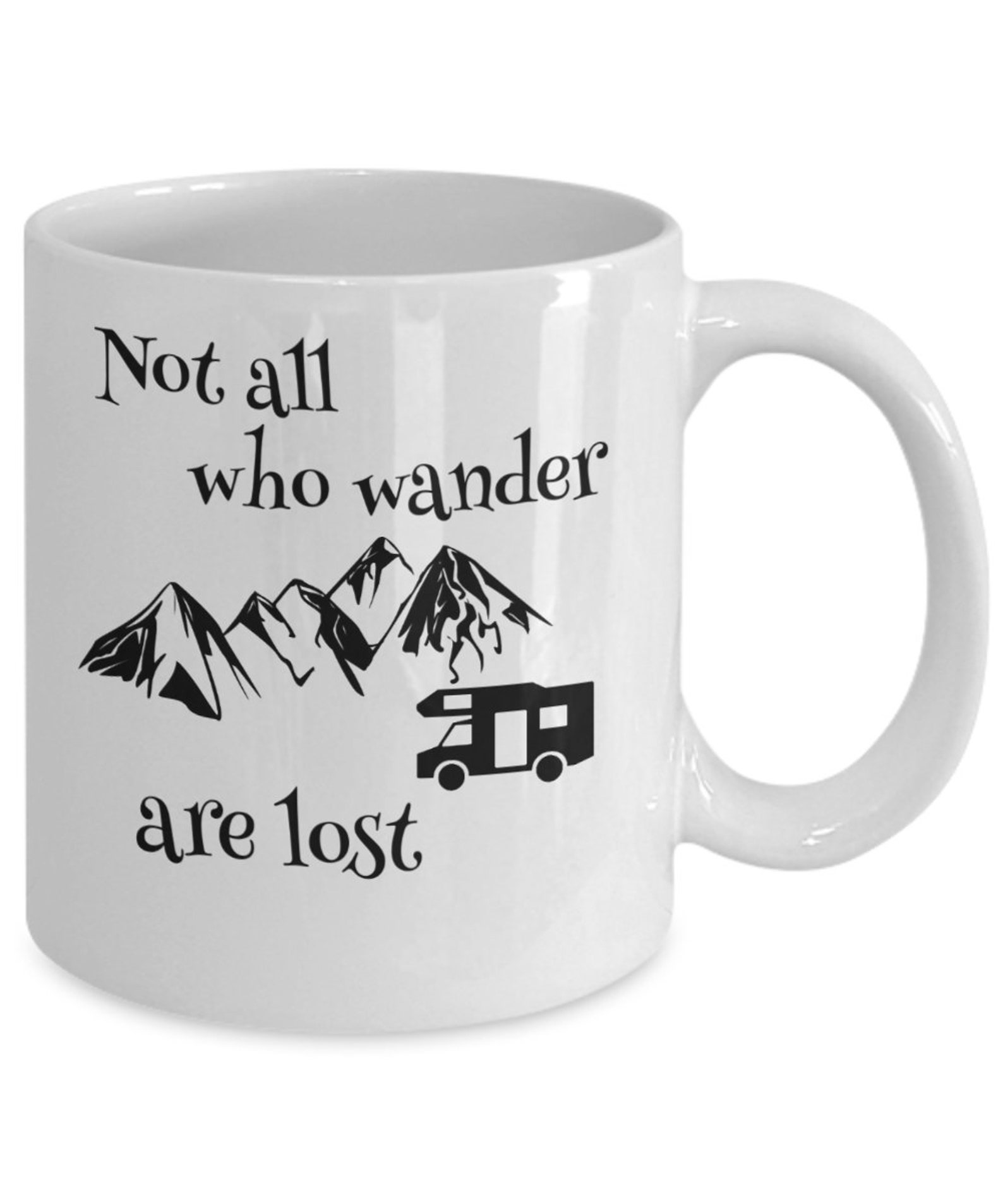 CAMPING Coffee Mug Not All Who Wander Are Lost Funny Etsy