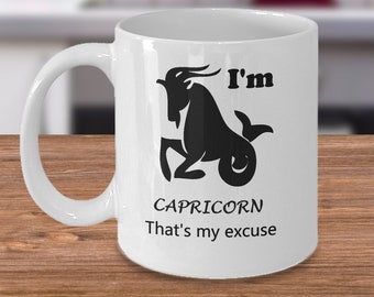 Zodiac astrology sign coffee tea mug - I'm CAPRICORN Esa es mi excusa - regalo de signo de estrella divertida