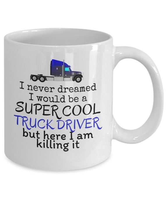 Chauffeur Routier Idée Cadeau Camion Humour Camionneur Tasse