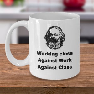 Soziologie Kaffeebecher - Arbeiterklasse gegen Arbeit gegen Klasse - Lustige Karl Marx Soziologe Witz Geschenk - marxistische Philosophie Theorie Marxismus