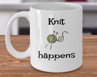 Zabawny kubek do kawy do robienia na drutach - Knit happens - Zabawny prezent żartowy na temat robienia na drutach - Prezenty dla dziewiarki, szydełkującej mamy, żony, babci, quiltera