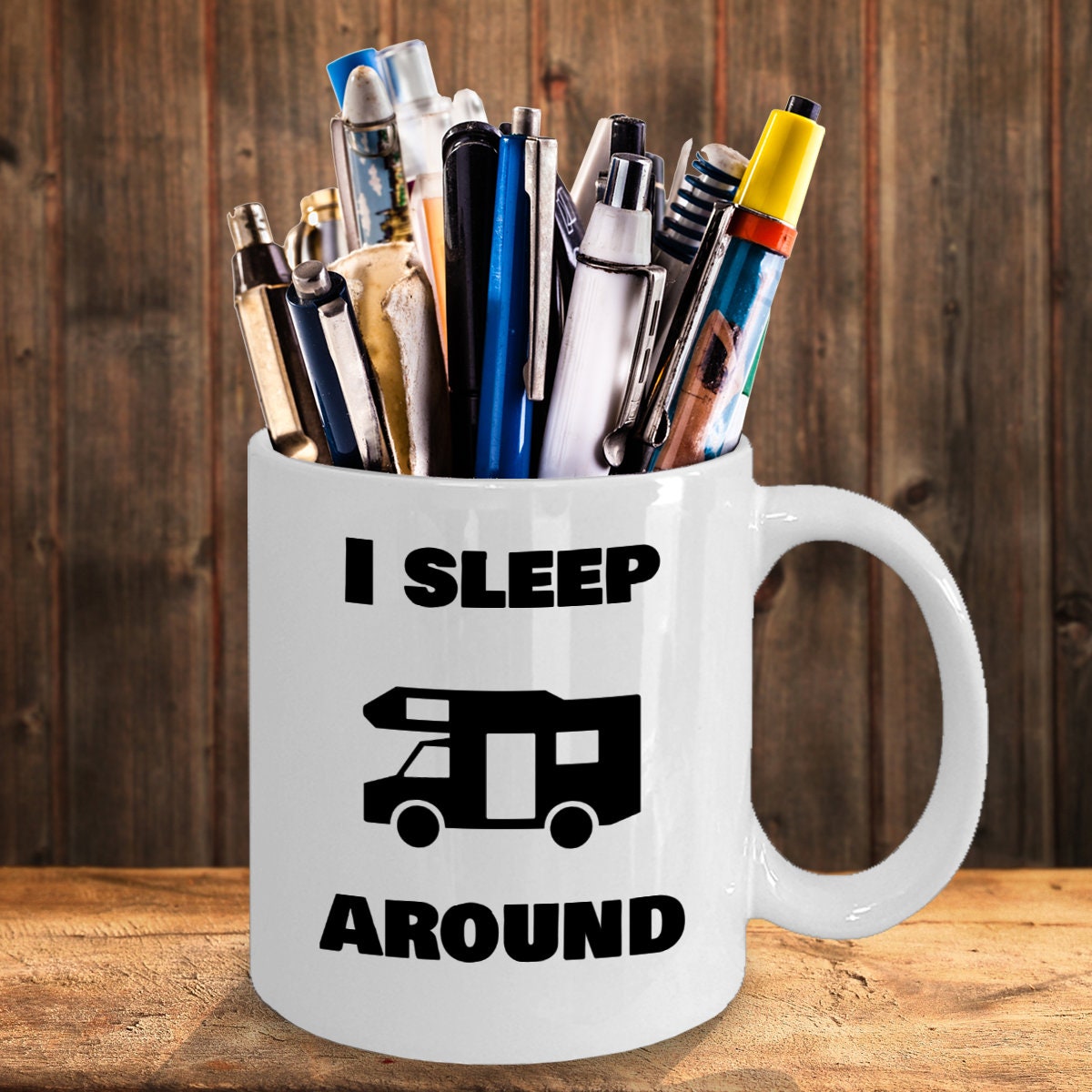 Funny CAMPING Coffee Mug Gift I Sleep Around Campers Rv Etsy