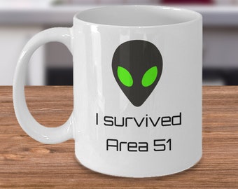UFO alien coffee mug - I survived Area 51 - Funny Aliens I believe cup gift - Roswell incident extraterrestrial beings conspiracy theory