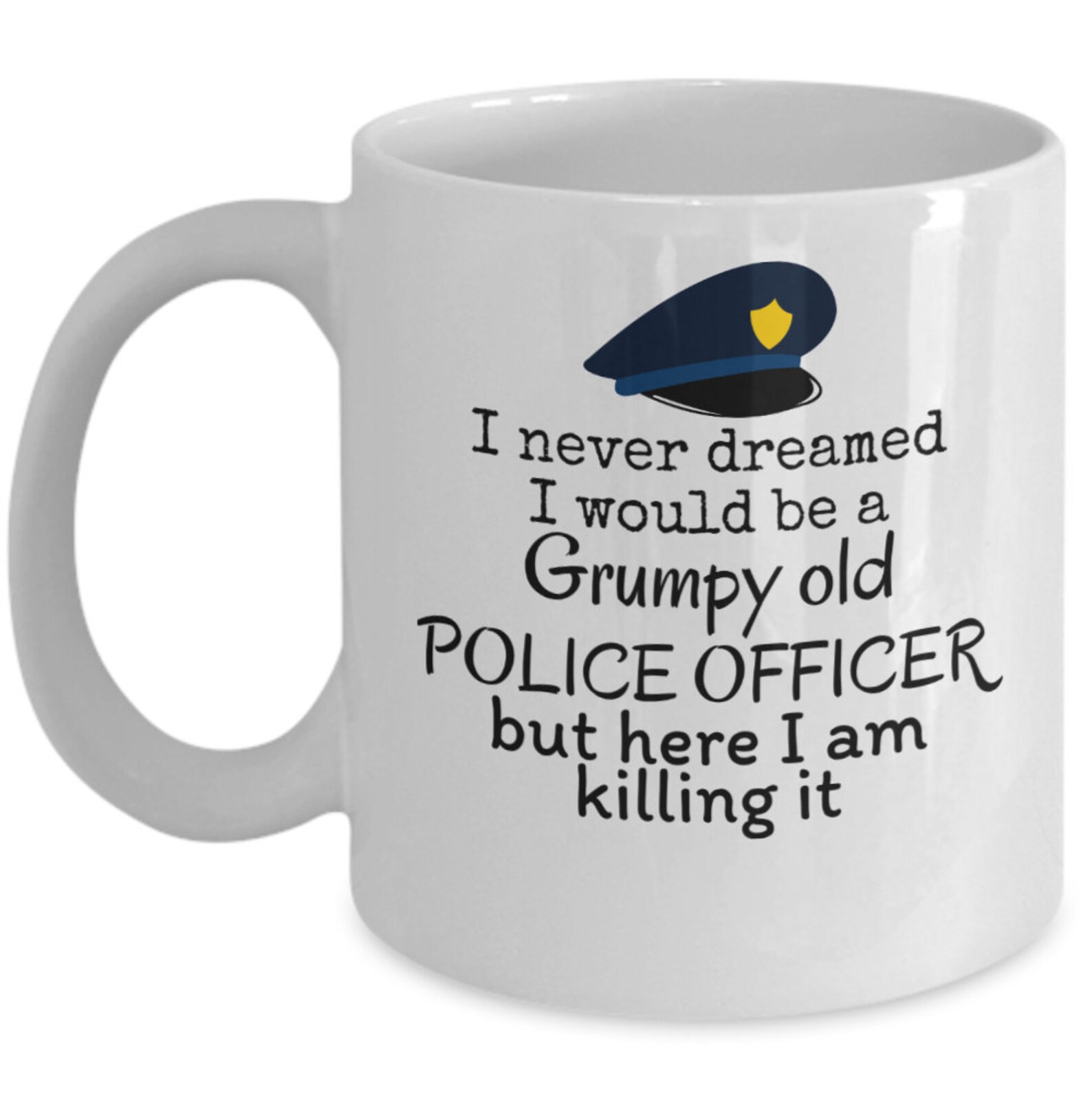 Grumpy Old Police Officer - Funny Police Officer Retirement Joke Gift ...