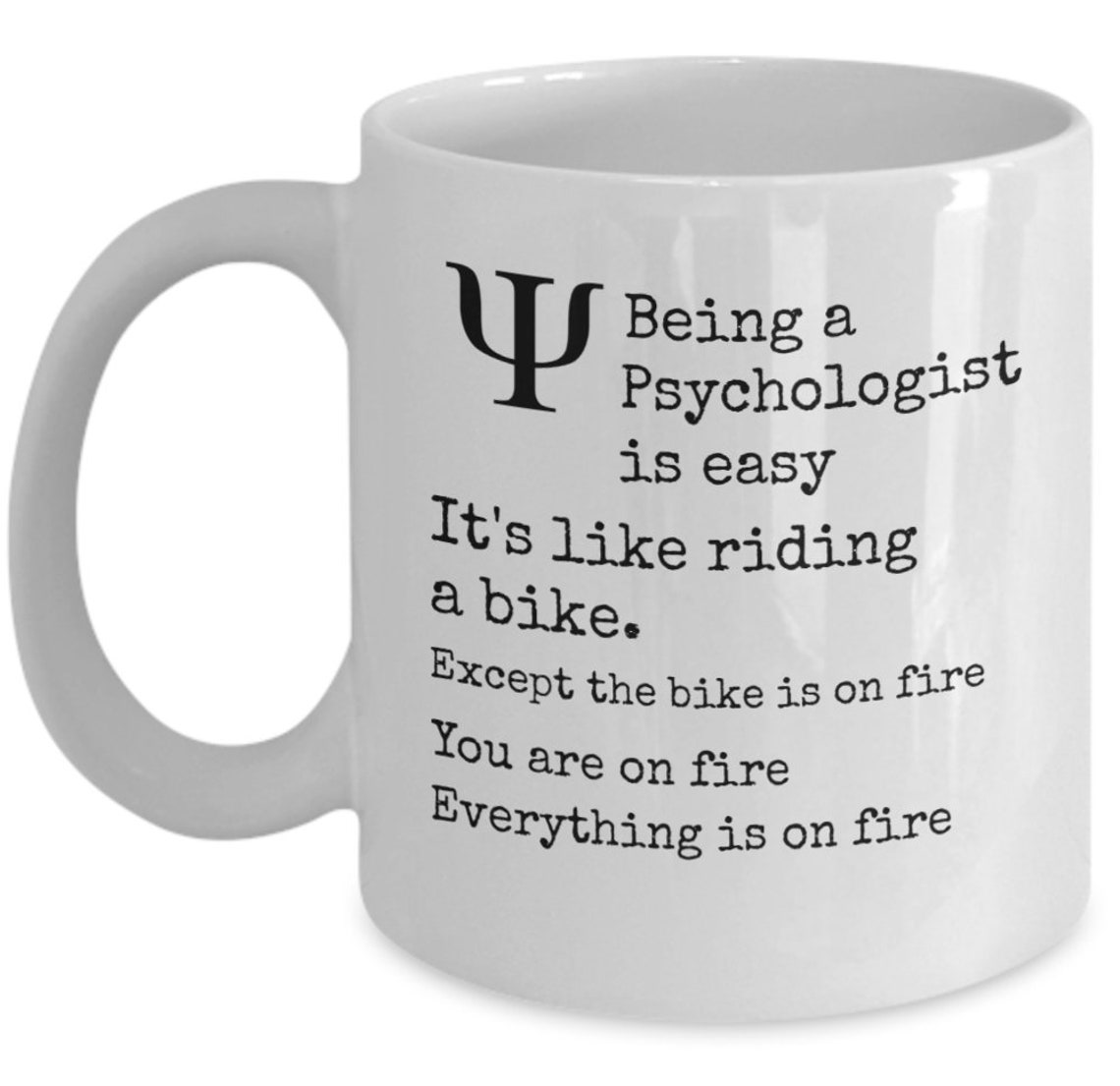 Funny Psychology Joke Coffee Mug Gift Being a Psychologist Etsy